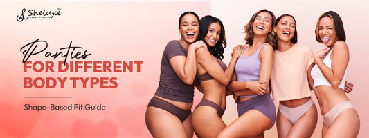 Panties for Different Body Types